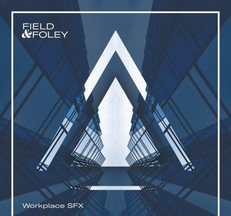 Field And Foley Workplace SFX MULTiFORMAT